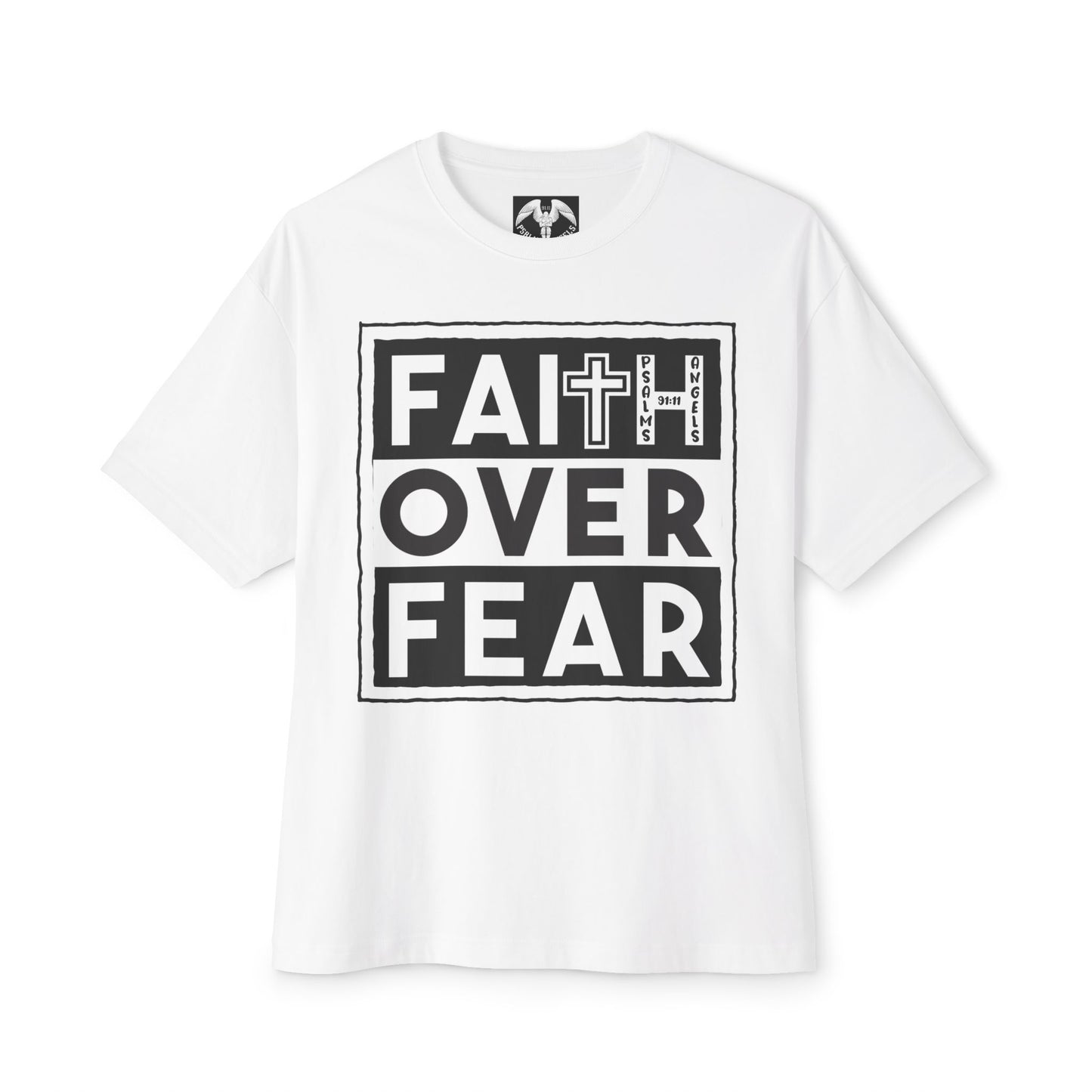 Faith Over Fear By Psalms Angels Unisex Oversized Boxy Lux Tee - White