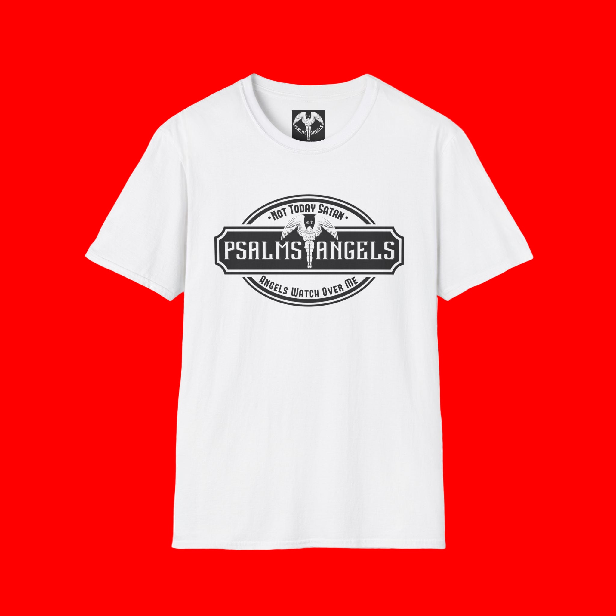 Psalms Angels "Not Today Satan" Graphic Unisex White Tee 