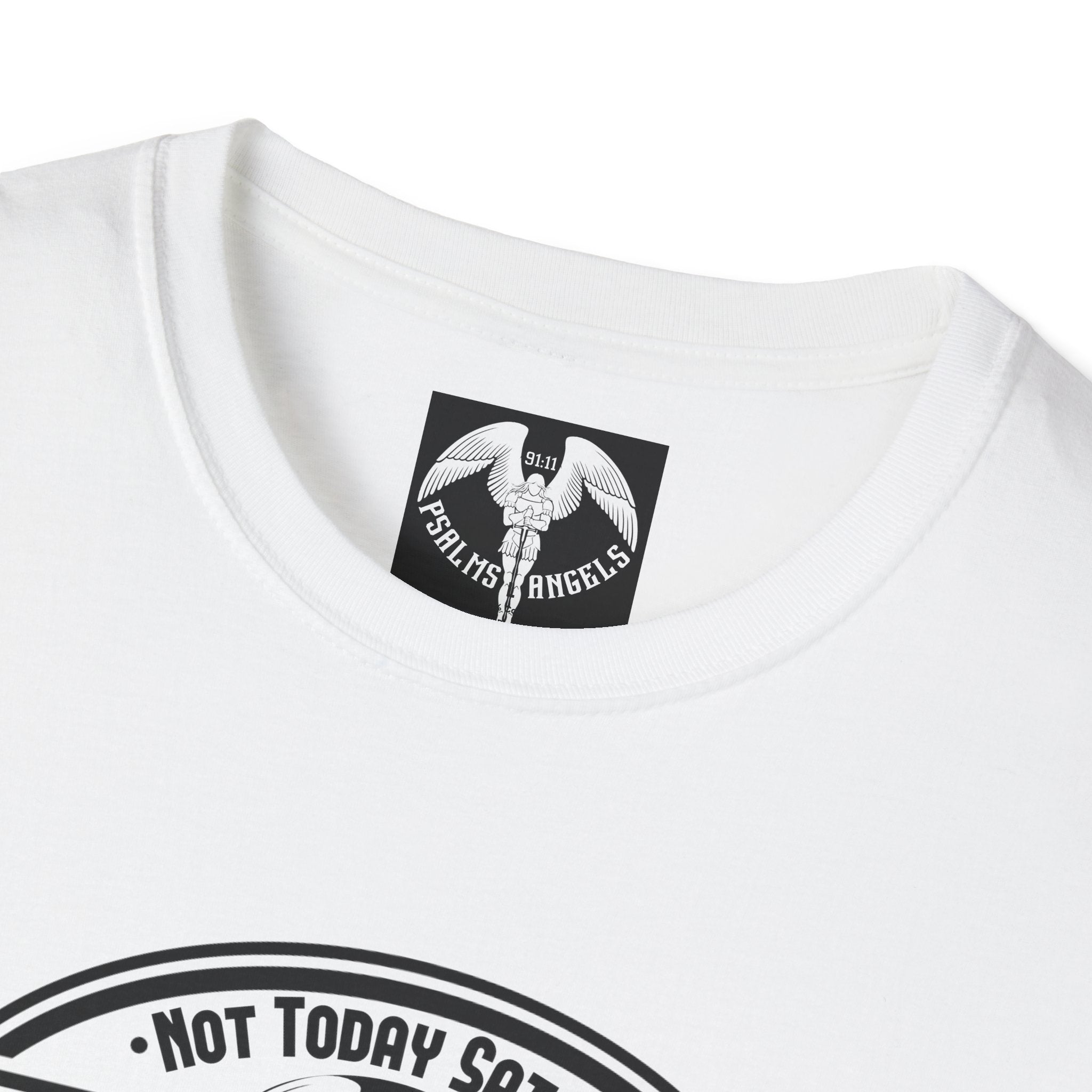 Psalms Angels "Not Today Satan" Graphic Unisex White Tee Printify