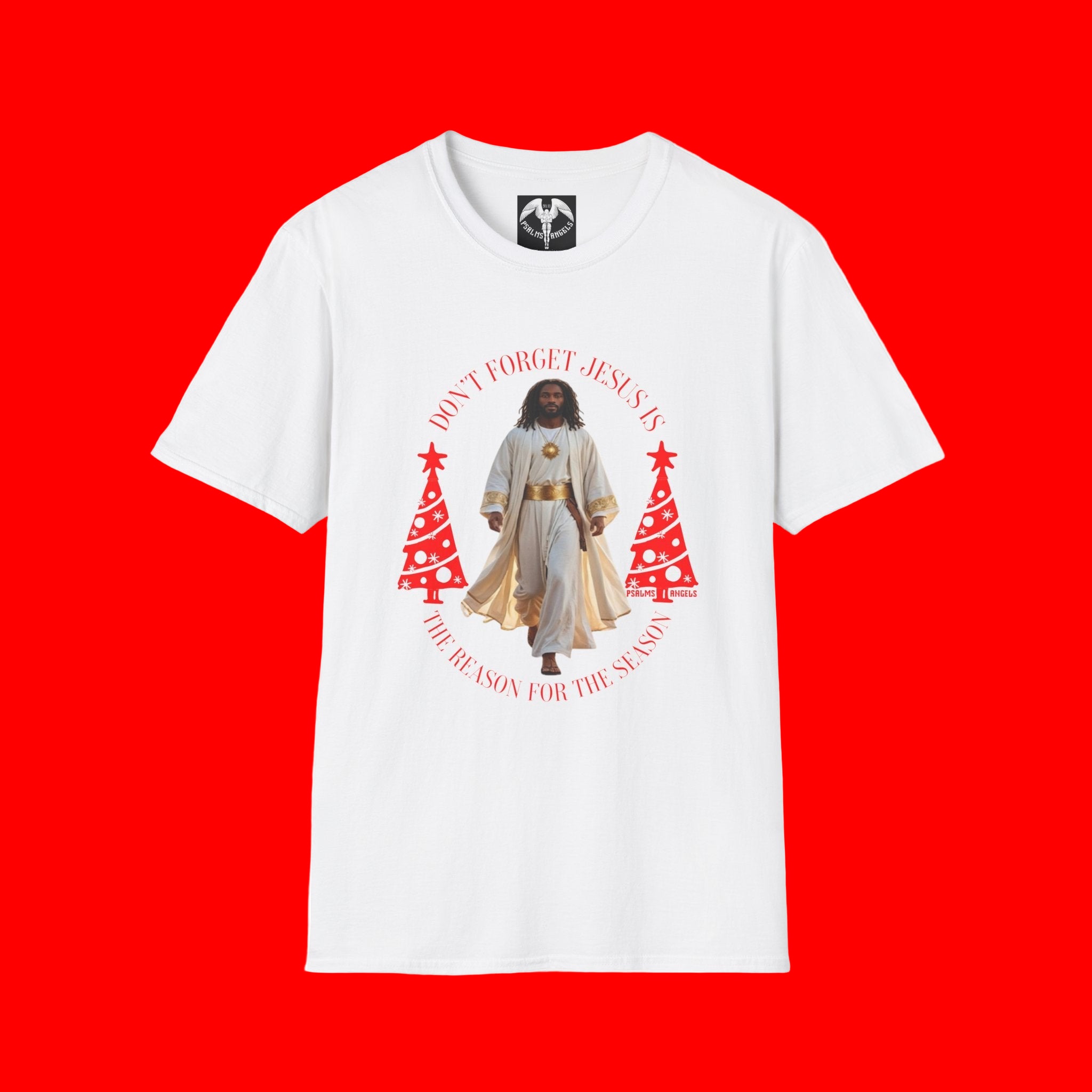 Psalms Angels Limited Edition "Jesus Is The Reason For The Season" Graphic Unisex  Tee