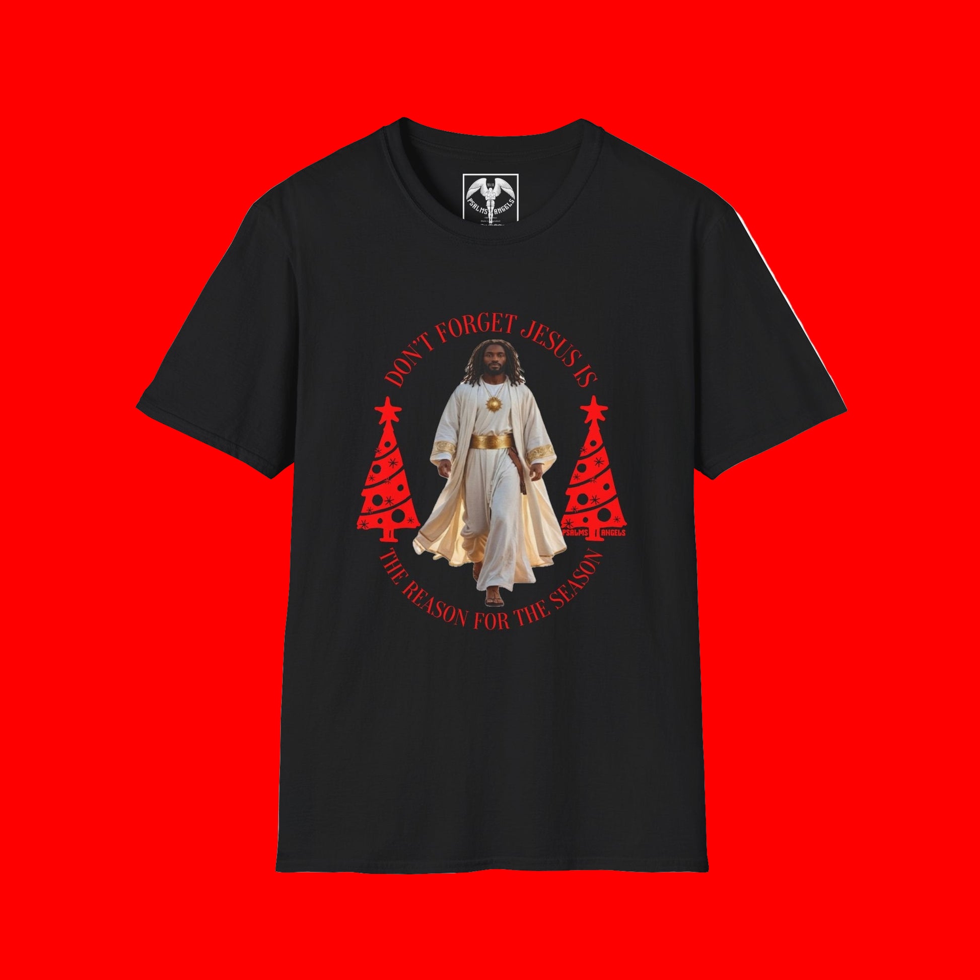 Psalms Angels Limited Edition "Jesus Is The Reason For The Season" Graphic Unisex  Tee 