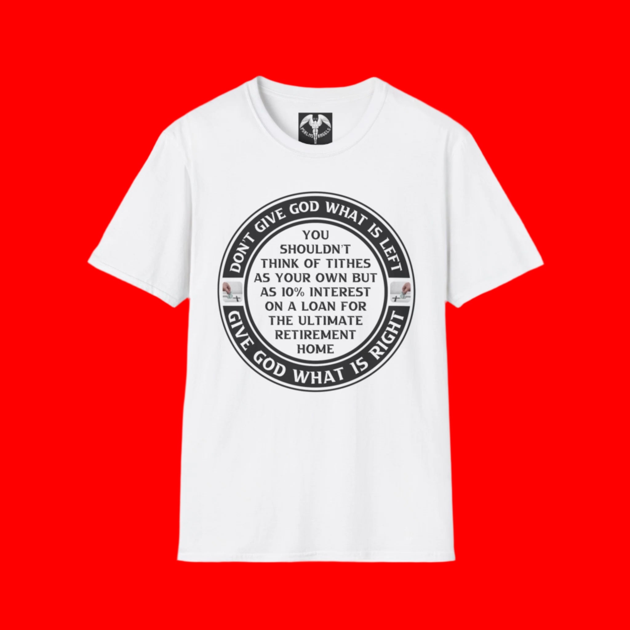 Psalms Angels "Heaven The Ultimate Retirement Home" Graphic Unisex White Tee 
