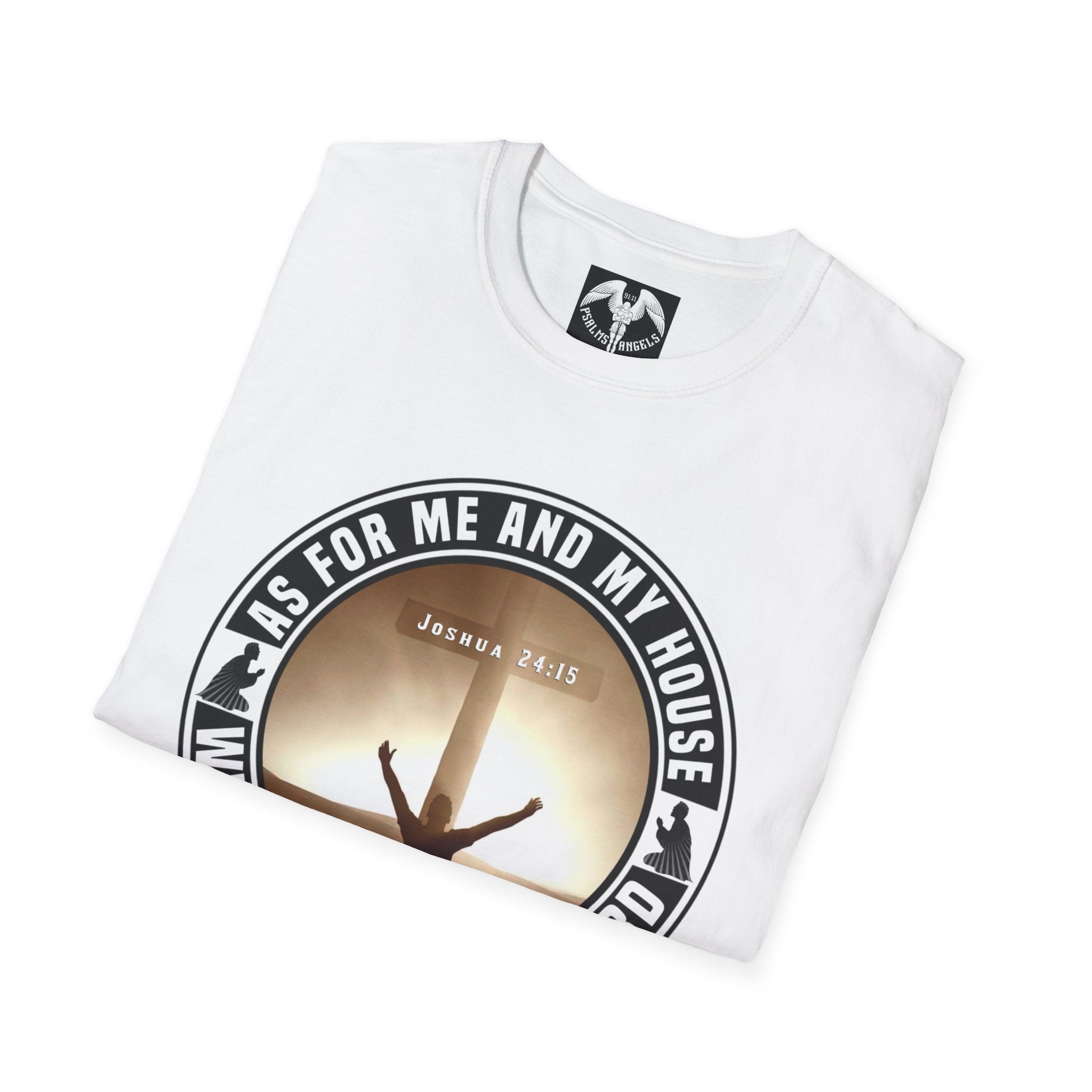 Psalms Angels "As For Me And My House We Shall Serve The Lord" Graphic Unisex White Tee Armour