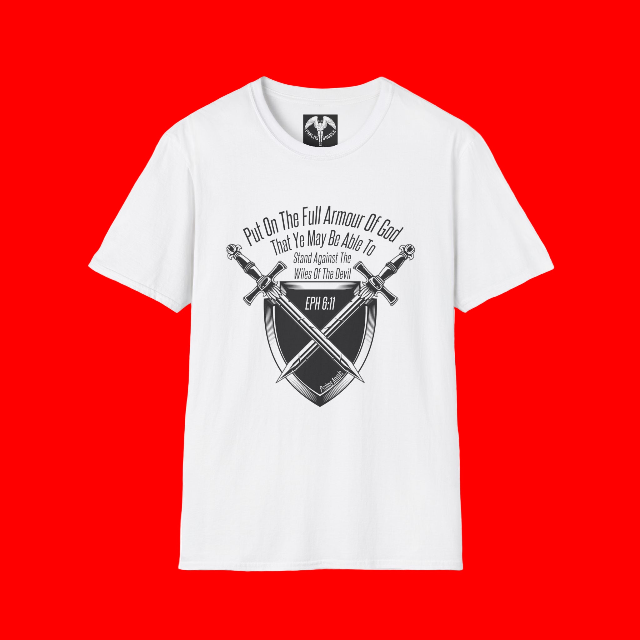 Psalms Angels "Put On The Full Armour Of God" Graphic Unisex White Tee Armour