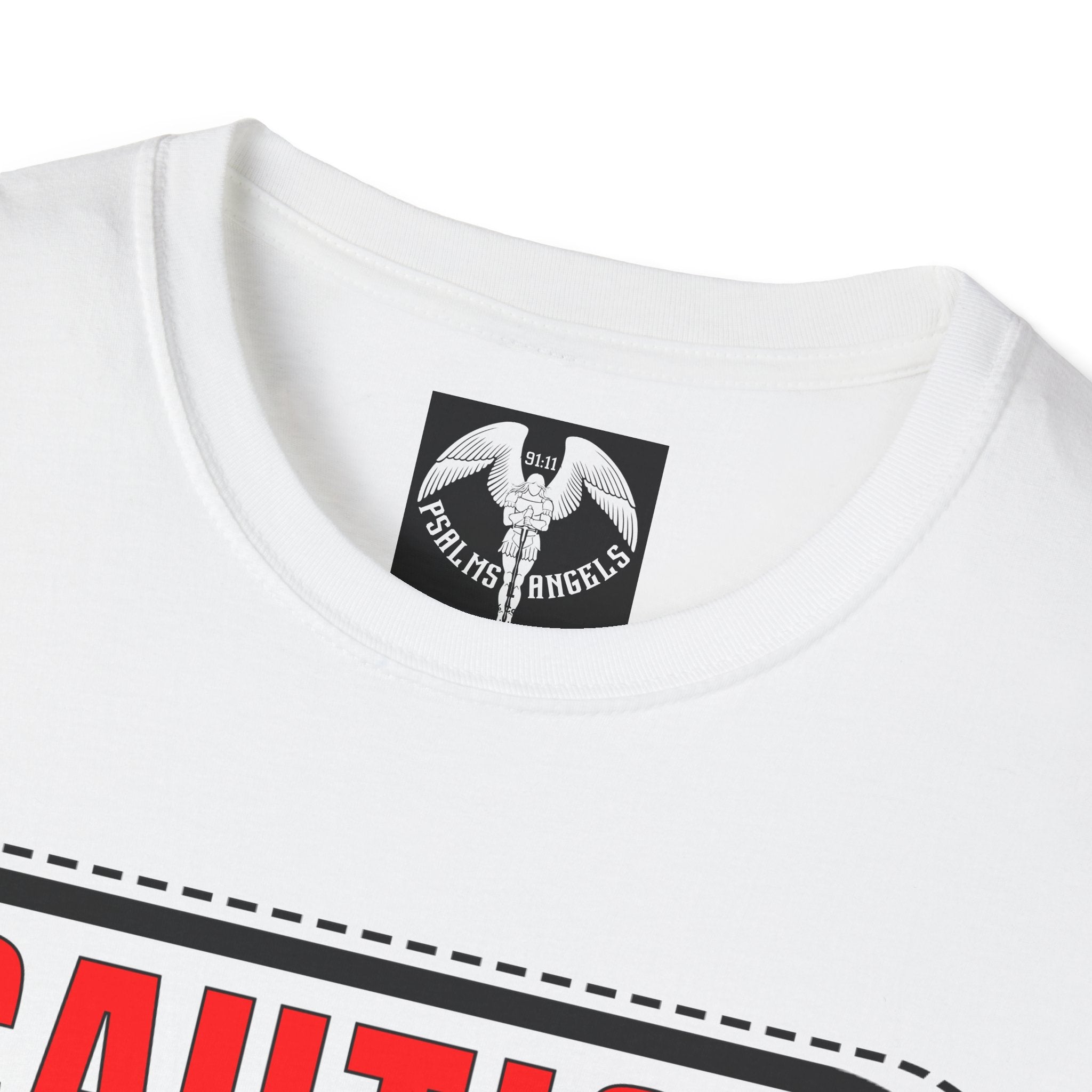 Psalms Angels "Caution Christian Under Construction" Graphic Unisex White Tee Armour