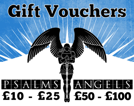 Psalms Angels Gift Vouchers In denominations of £10, £25, £50 and £100