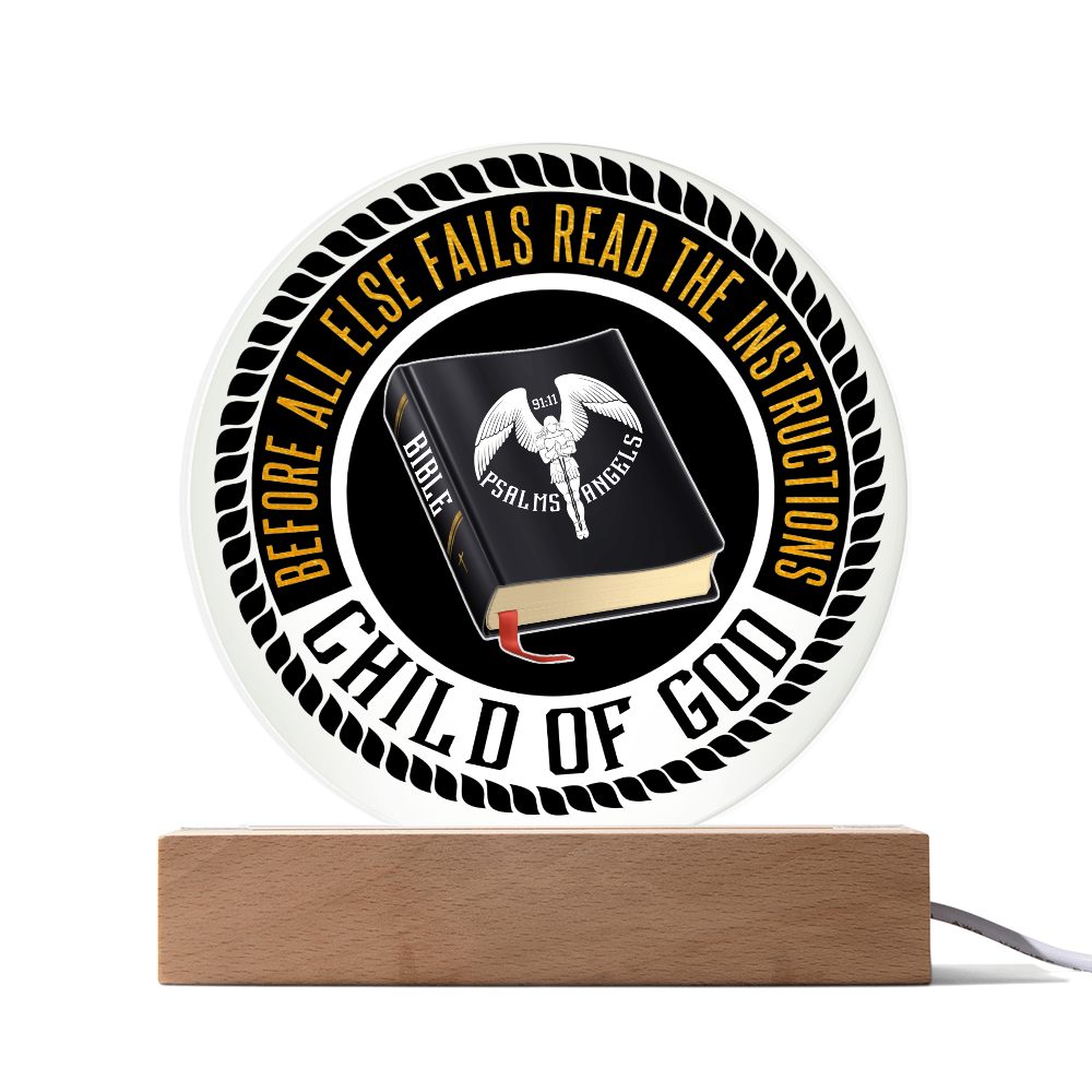 The Bible Is My Source  Acrylic LED Illuminated Circular Plaque On A Wooden Base