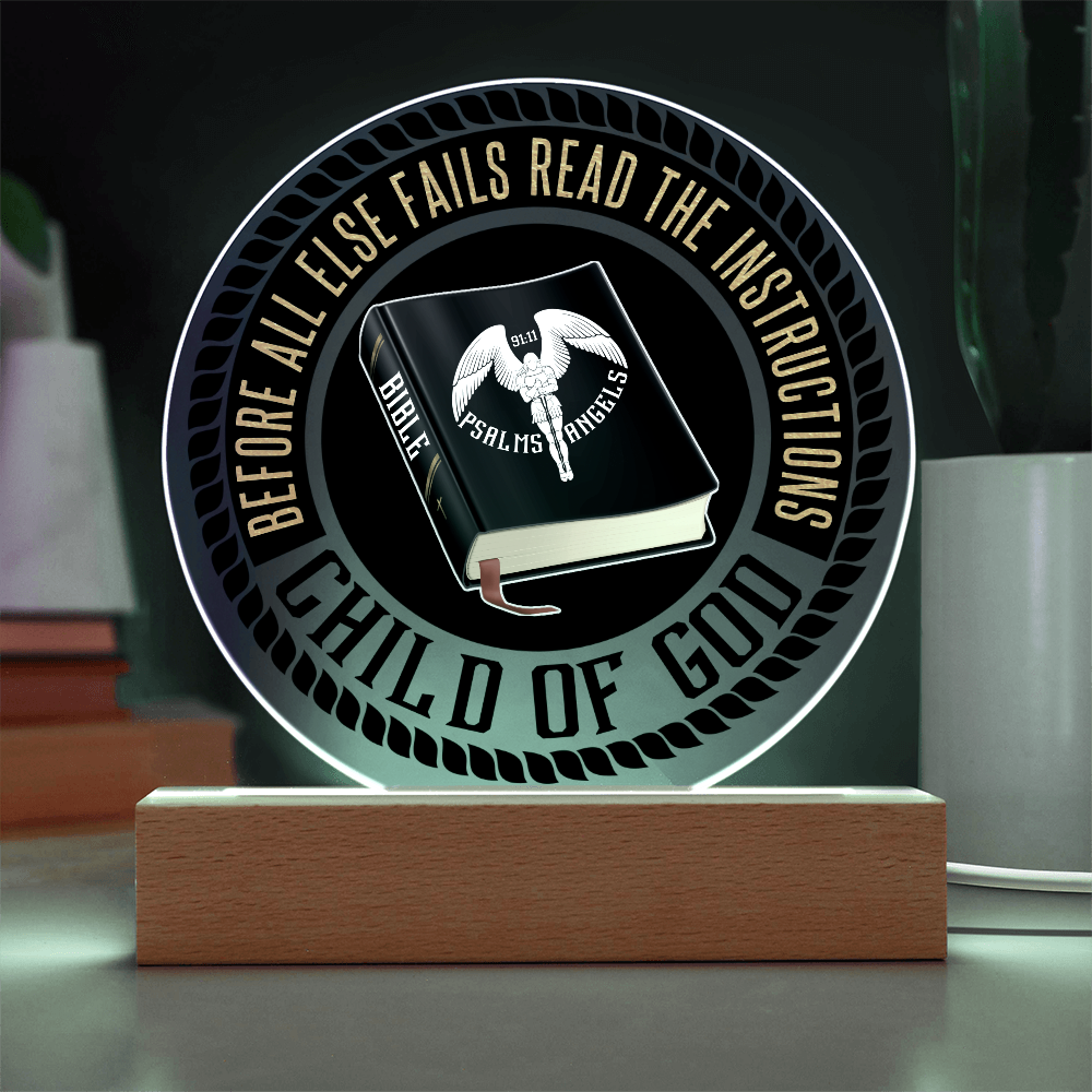 The Bible Is My Source  Acrylic LED Illuminated Circular Plaque On A Wooden Base