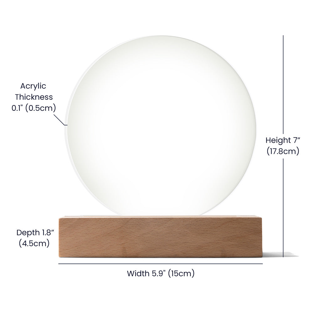 The Bible Is My Source  Acrylic LED Illuminated Circular Plaque On A Wooden Base