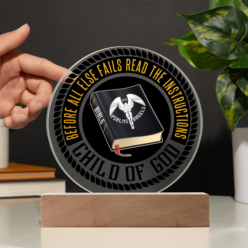 The Bible Is My Source  Acrylic LED Illuminated Circular Plaque On A Wooden Base