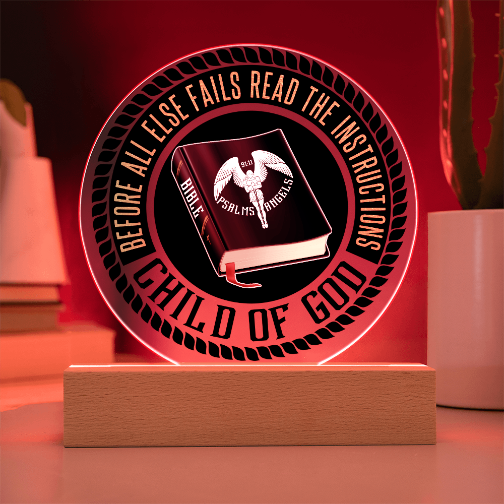 The Bible Is My Source  Acrylic LED Illuminated Circular Plaque On A Wooden Base